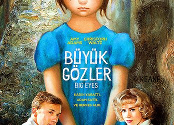 Film Öneri: Big Eyes (Büyük Gözler)